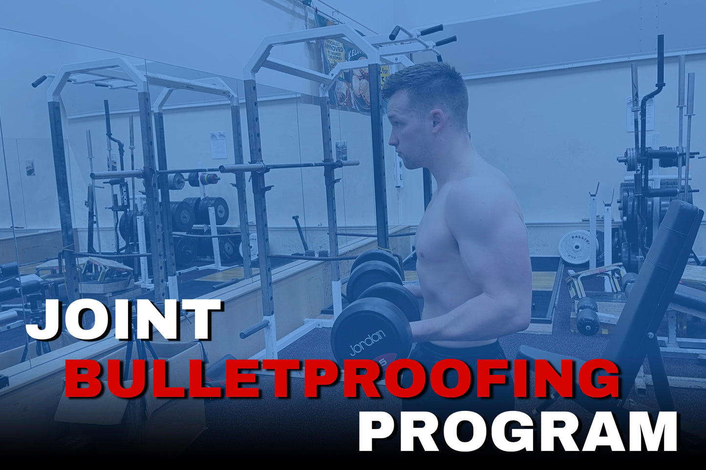6 Week Joint Bulletproofing Program (Intermediate-Advanced)